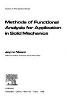 Methods of functional analysis for application in solid mechanics