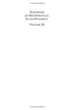 Handbook of mathematical fluid dynamics. Volume III