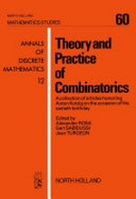 Theory and practice of combinatorics: a collection of articles honoring Anton Kotzig on the occasion of his sixtieth birthday /