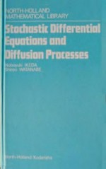 Stochastic differential equations and diffusion processes