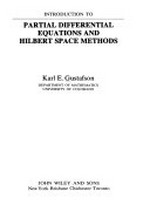 Introduction to partial differential equations and Hilbert space methods 