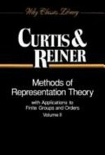 Methods of representation theory: with applications to finite groups and orders 