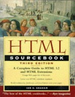 The HTML sourcebook: a complete guide to HTML 3.2 and HTML extensions