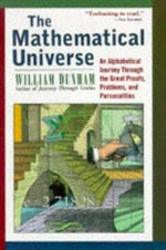The mathematical universe: an alphabetical journey through the great proofs, problems, and personalities