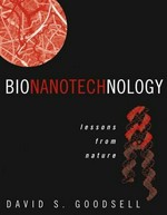 Bionanotechnology: lessons from nature