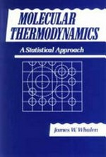 Molecular thermodynamics : a statistical approach
