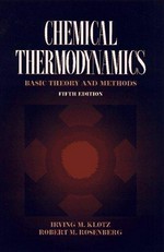 Chemical thermodynamics: basic theory and methods