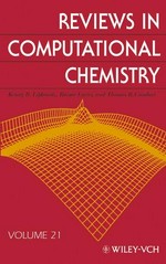 Reviews in computational chemistry. Vol. 21