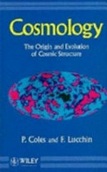 Cosmology: the origin and evolution of cosmic structure