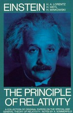 The principle of relativity: a collection of original memoirs on the special and general theory of relativity