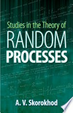 Studies in the theory of random processes