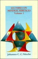 Lectures on minimal surfaces. Vol.1: introduction, geometry and basic boundary value problems