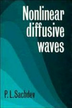 Nonlinear diffusive waves