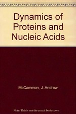 Dynamics of proteins and nucleic acids