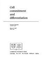 Cell commitment and differentiation