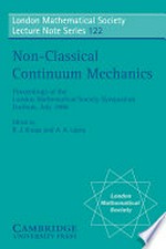Non-classical continuum mechanics: proceedings of the London Mathematical Society symposium, Durham, July 1986