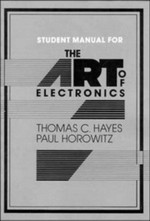 Student manual for the art of electronics
