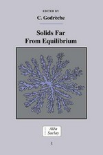 Solids far from equilibrium