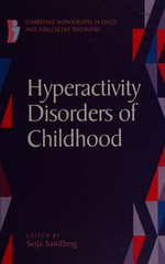 Hyperactivity disorders of childhood