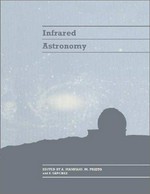 Infrared astronomy [proceedings of the] IV Canary Islands School of astrophysics [held in Playa de las Americas, Adeje, Tenerife, December 7-18, 1992]