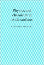 Physics and chemistry at oxide surfaces