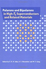 Polarons and bipolarons in high-Tc superconductors and related materials /