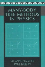 Many-body tree methods in physics