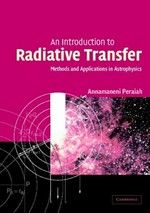 An introduction to radiative transfer: methods and applications in astrophysics