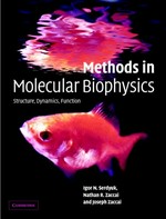 Methods in molecular biophysics: structure, dynamics, function
