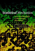 Statistical mechanics: from first principles to macroscopic phenomena