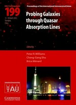 Probing galaxies through quasar absorption lines: proceedings of the 199th colloquium of the International Astronomical Union held in Shanghai, People's Republic of China, March 14-18, 2005