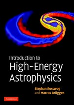 Introduction to high-energy astrophysics /