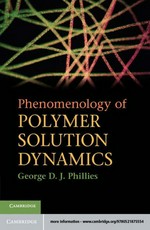 Phenomenology of polymer solution dynamics