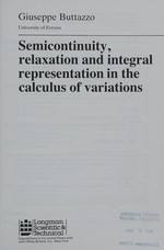 Semicontinuity, relaxtion and integral representation in the calculus of variations