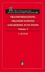 Transformations, transmutations and Kernel functions. Volume 1