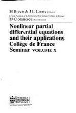 Nonlinear partial differential equations and their applications: College de France seminar. Vol. X