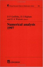 Numerical analysis 1997: proceedings of the 17th Dundee Biennial conference, June 24-27, 1997