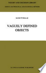 Vaguely Defined Objects: Representations, Fuzzy Sets and Nonclassical Cardinality Theory /