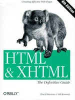 HTML and XHTML: the definitive guide