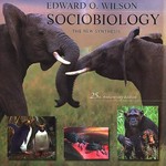 Sociobiology: the new synthesis
