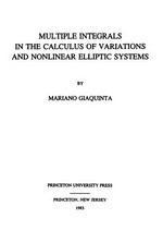 Multiple integrals in the calculus of variations and nonlinear elliptic systems