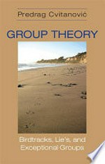Group theory: birdtracks, Lie's, and exceptional groups