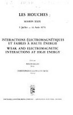 Weak and electromagnetic interactions at high energies, Cargèse, 1976