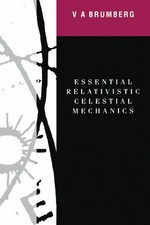 Essential relativistic celestial mechanics
