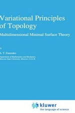 Variational principles of topology: multidimensional minimal surface theory