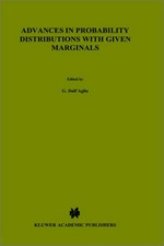 Advances in probability distributions with given marginals: beyond the copulas /