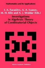 Investigations in algebraic theory of combinatorial objects