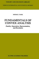 Fundamentals of convex analysis: duality, separation, representation, and resolution