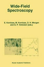 Wide-field spectroscopy: proceedings of the 2nd conference of the working group of IAU Commission 9 on "Wide-field imaging" held in Athens, Greece, May 20-25, 1996 /