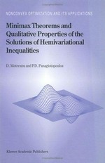 Minimax theorems and qualitative properties of the solutions of hemivariational inequalities